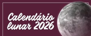 Calendário lunar 2026 detalha fases da Lua e eclipses durante todo o ano